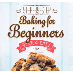 ISBN Baking for Beginners, Cooking, Anglais, Livre broché, 256 pages