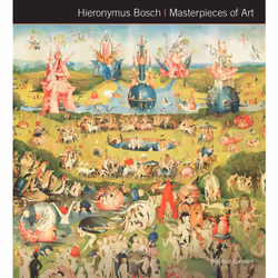 ISBN Hieronymus Bosch Masterpieces of Art, histoire, Anglais, Couverture rigide, 128 pages