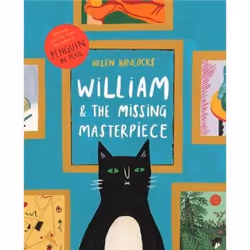 Allen &amp; Unwin William and the Missing Masterpiece, Anglais, Livre broché, 32 pages