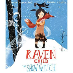 Allen & Unwin Raven Child and the Snow-Witch
