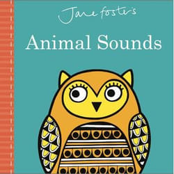 Allen & Unwin Jane Foster's Animal Sounds Couverture rigide