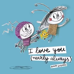 Allen &amp; Unwin I Love You (Nearly Always), Anglais, Livre broché, 52 pages