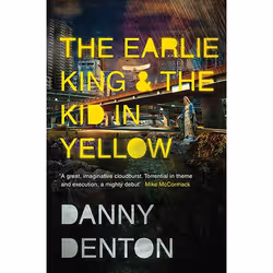 ISBN The Earlie King & the Kid in Yellow, Livre broché, 368 pages