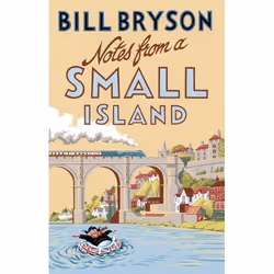 ISBN Notes From A Small Island, Anglais, Livre broché, 384 pages