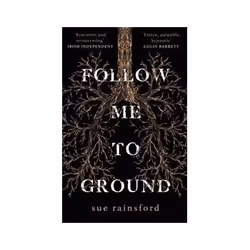 ISBN Follow Me to Ground, Roman, Anglais, 197 pages