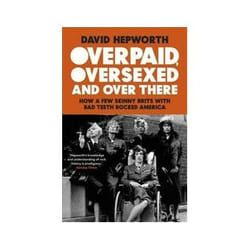 ISBN Overpaid, Oversexed and Over There livre Musique Anglais