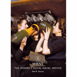 ISBN WRNS (The Women’s Royal Naval Service), Anglais, Livre broché, 64 pages