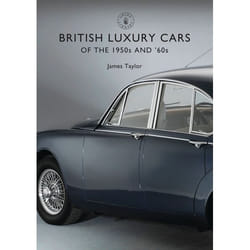 ISBN British Luxury Cars of the 1950s and ’60s