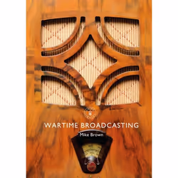 ISBN Wartime Broadcasting, Anglais, Livre broché, 64 pages