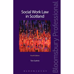 ISBN Social Work Law in Scotland, Loi, Anglais, Livre broché, 560 pages