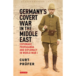 ISBN Germany's Covert War in the Middle East Couverture rigide