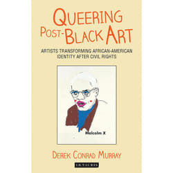 ISBN Queering Post-Black Art