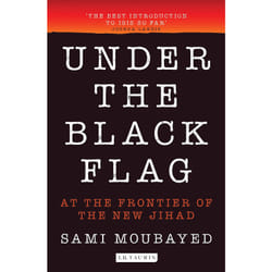 Under The Black Flag: At The Frontier Of The New Jihad (Paperback)