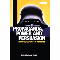 ISBN Propaganda, Power and Persuasion, Anglais, Livre broché, 272 pages