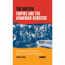 ISBN The British Empire and the Armenian Genocide, Anglais, Couverture rigide, 320 pages