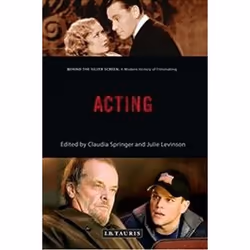 ISBN Acting : A Modern History of Filmmaking, histoire, Anglais, 224 pages