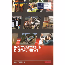 ISBN Innovators in Digital News, Anglais, Livre broché, 144 pages