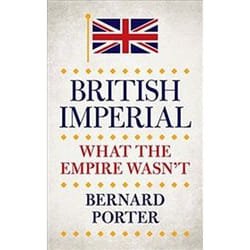 ISBN British Imperial : What the Empire Wasn't livre histoire Anglais Couverture rigide