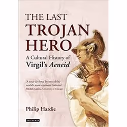 ISBN Last Trojan Hero : A Cultural History of Virgil's Aeneid, histoire, Anglais, Livre broché, 264 pages