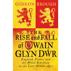 ISBN The Rise and Fall of Owain Glyn Dwr Couverture rigide