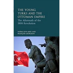 ISBN Young Turks and the Ottoman Empire : The Aftermath of the 1908 Revolution livre histoire Anglais Couverture rigide