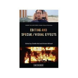 ISBN Editing and Special/Visual Effects: Behind the Silver Screen: A Modern History of Filmmaking livre histoire Anglais