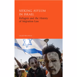 ISBN Seeking Asylum in Israel, Anglais, Couverture rigide, 320 pages