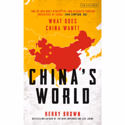 ISBN China's World, Anglais, 256 pages