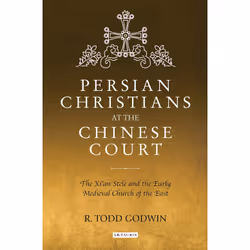 ISBN Persian Christians at the Chinese Court, Anglais, Couverture rigide, 320 pages