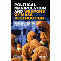 ISBN Political Manipulation and Weapons of Mass Destruction, Anglais, Couverture rigide, 416 pages