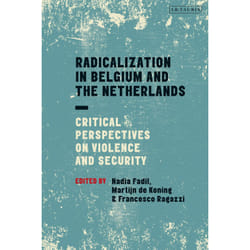 ISBN Radicalization in Belgium and the Netherlands Couverture rigide