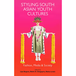 ISBN Styling South Asian Youth Cultures, Anglais, Couverture rigide, 248 pages