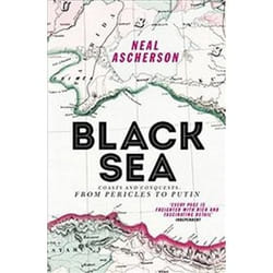 ISBN Black Sea : Coasts and Conquests : From Pericles to Putin livre histoire Anglais