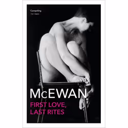 ISBN First Love, Last Rites, Anglais, Livre broché, 208 pages