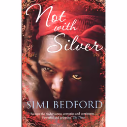ISBN Not With Silver, Anglais, 368 pages