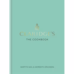 Hachette UK Claridge's: The Cookbook, Anglais, Couverture rigide, 256 pages