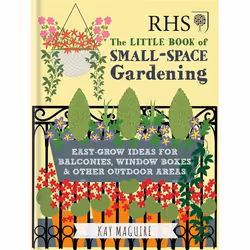 Hachette UK RHS Little Book of Small-Space Gardening, Anglais, Couverture rigide, 144 pages