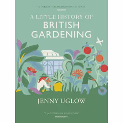 ISBN A Little History of British Gardening, Anglais, Couverture rigide, 384 pages