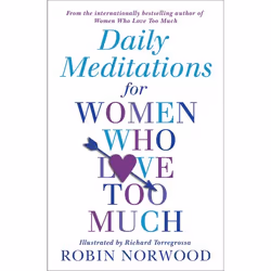 ISBN Daily Meditations For Women Who Love Too Much, Anglais, 400 pages