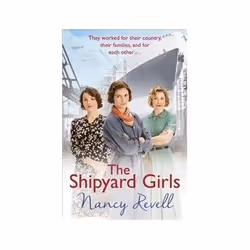 ISBN Shipyard Girls, Roman, Anglais, Livre broché, 384 pages