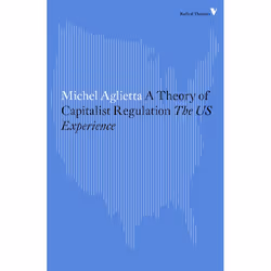 ISBN A Theory of Capitalist Regulation, Livre broché, 448 pages