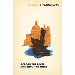 ISBN Across the River and into the Trees, Anglais, 240 pages