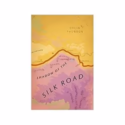 ISBN Shadow of the Silk Road, Voyage, Anglais, Livre broché, 363 pages