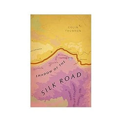 ISBN Shadow of the Silk Road livre Voyage Anglais