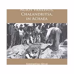 ISBN Mycenaean Cemetery at Agios Vasileios, Chalandritsa, in Achaea, histoire, Anglais, Livre broché, 310 pages