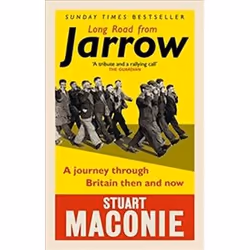 ISBN Long Road from Jarrow : A journey through Britain Then and Now, histoire, Anglais, Livre broché, 352 pages