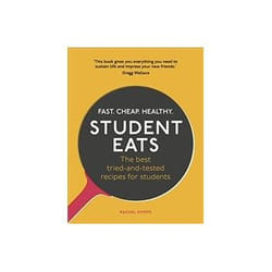 ISBN Student Eats: Fast, Cheap, Healthy – the best tried-and-tested recipes for students livre Santé, esprit et corps Anglais