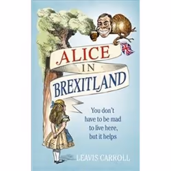 ISBN Alice in Brexitland, Humoristique, Anglais, Couverture rigide, 112 pages