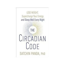 ISBN Circadian Code: Lose weight, supercharge your energy and sleep well every night livre Santé, esprit et corps Anglais