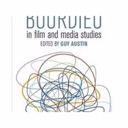 ISBN New Uses of Bourdieu in Film and Media Studies, Pellicule, Anglais, Couverture rigide, 172 pages